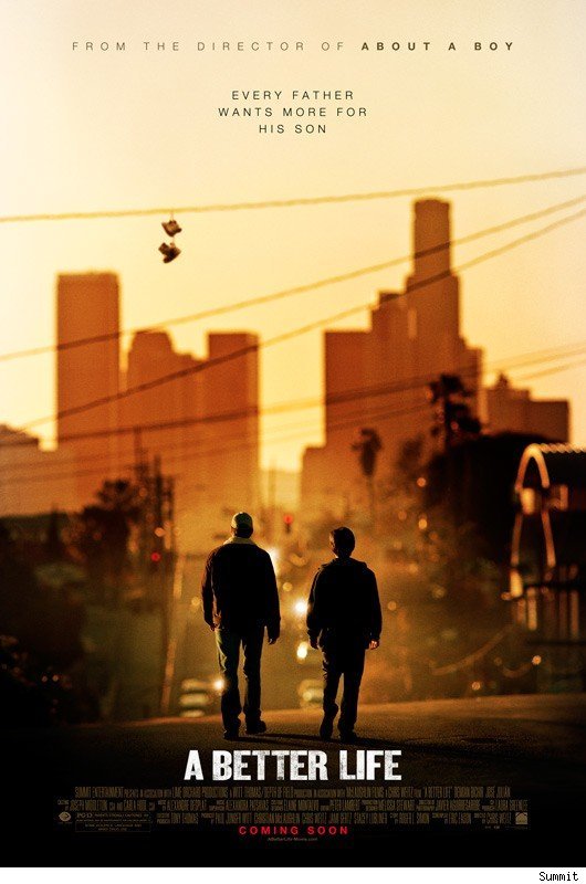 A Better Life A Better Life Poster