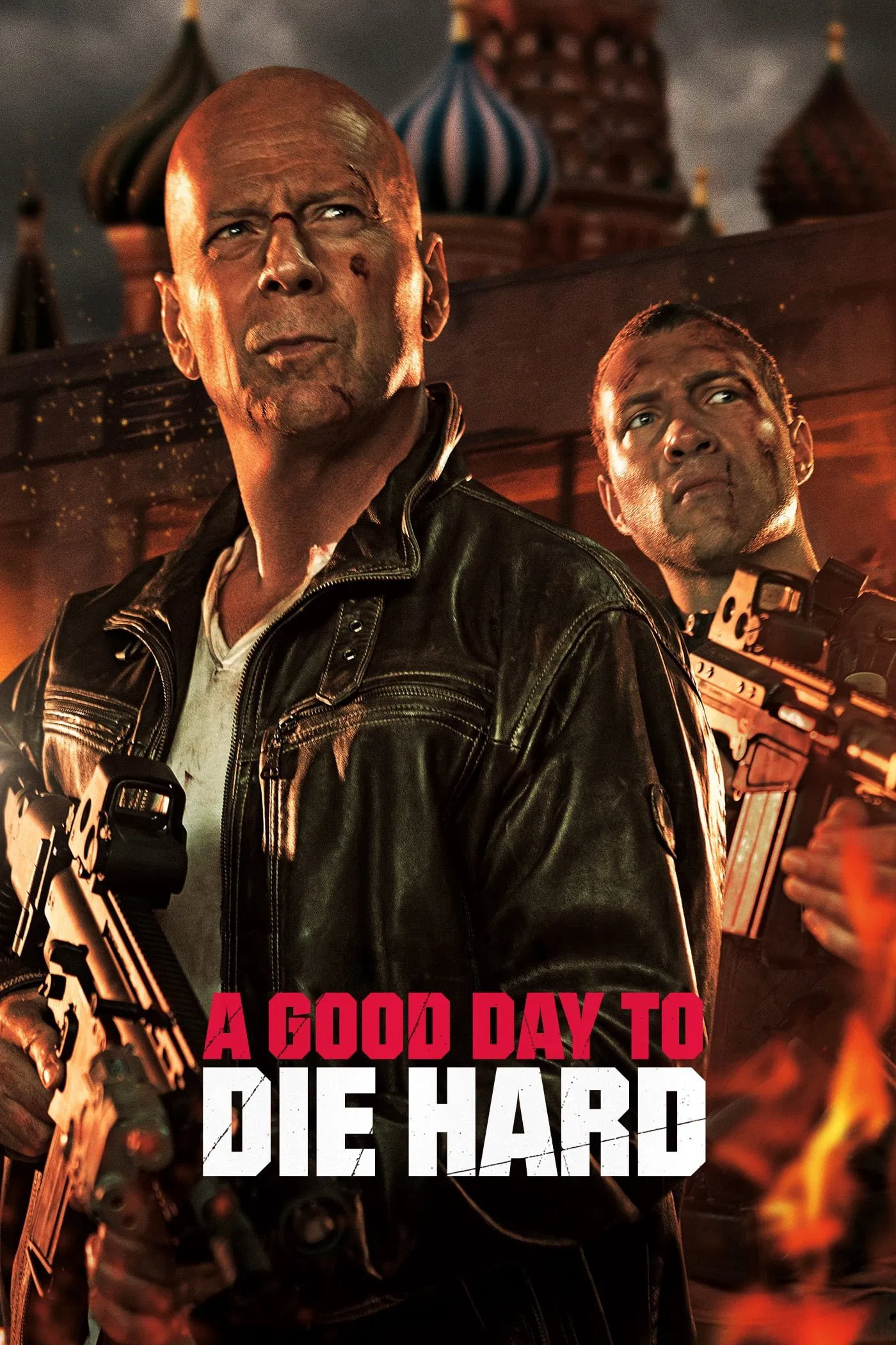 A Good Day to Die Hard A Good Day to Die Hard Poster