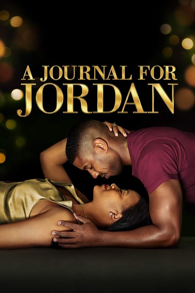 A Journal for Jordan A Journal for Jordan Poster