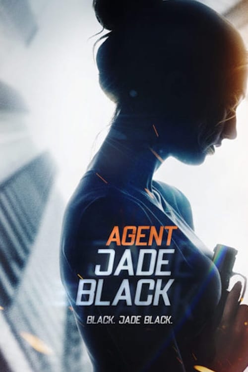 Agent Jade Black Agent Jade Black Poster