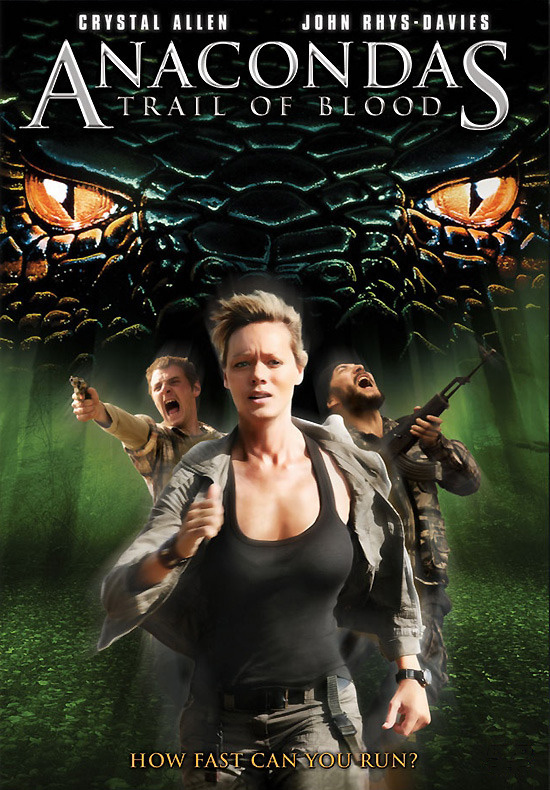 Anacondas: Trail of Blood Anacondas: Trail of Blood Poster