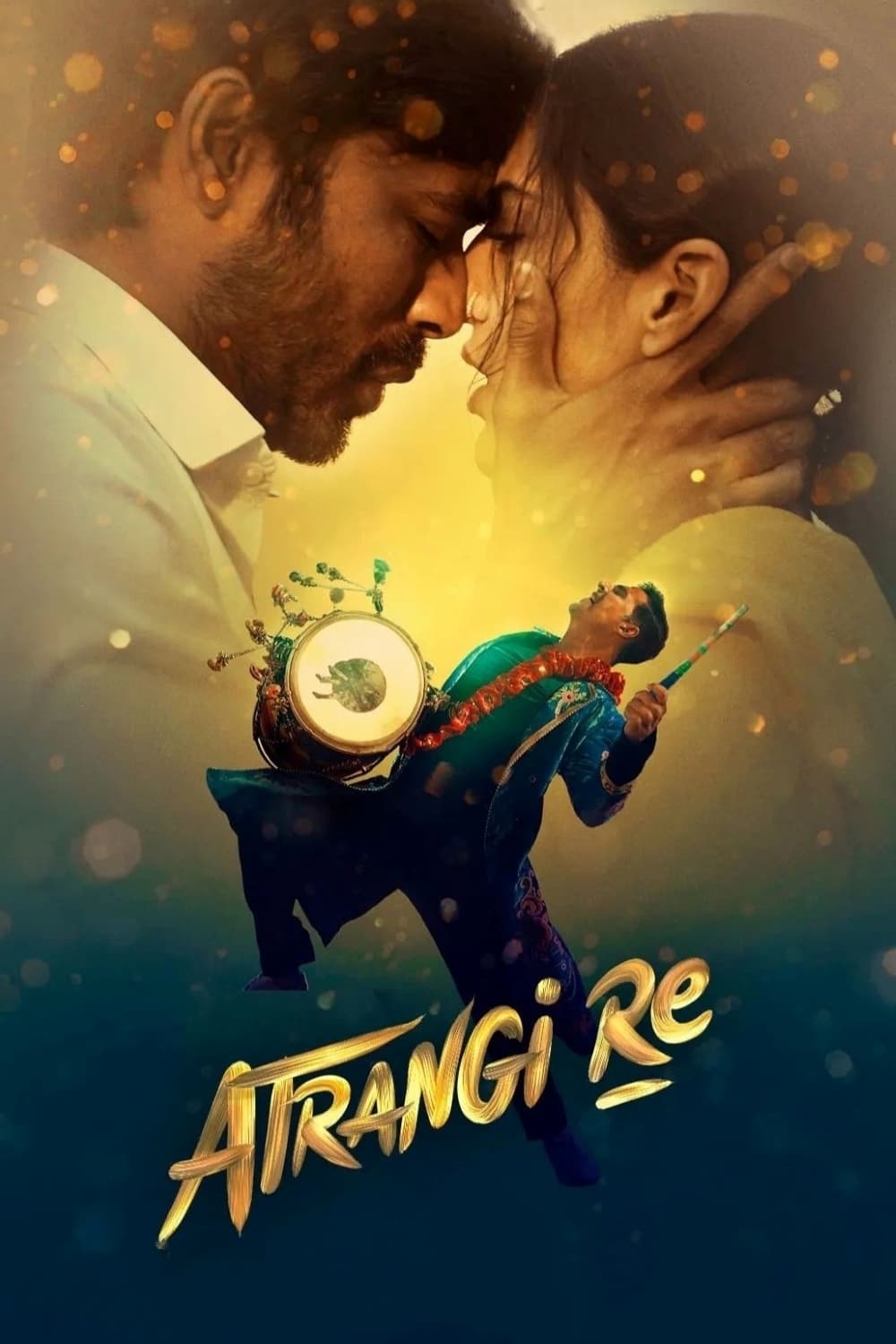 Atrangi Re Atrangi Re Poster