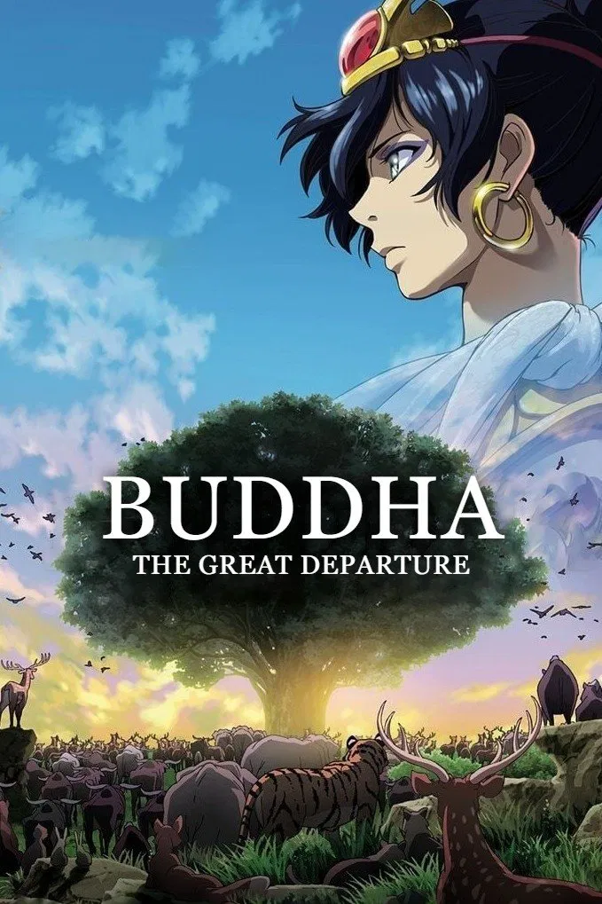 Buddha: The Great Departure Buddha: The Great Departure Poster