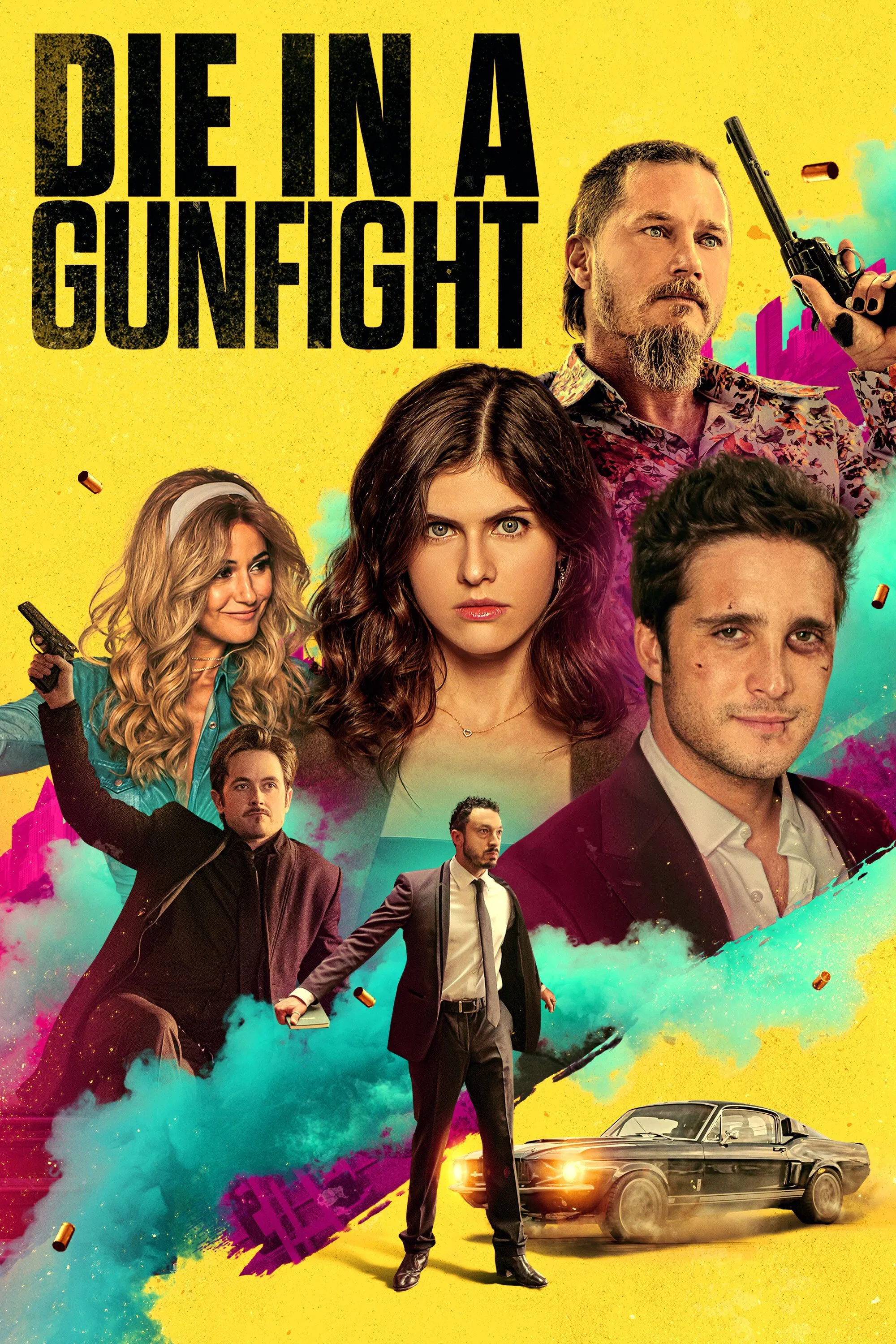 Die in a Gunfight Die in a Gunfight