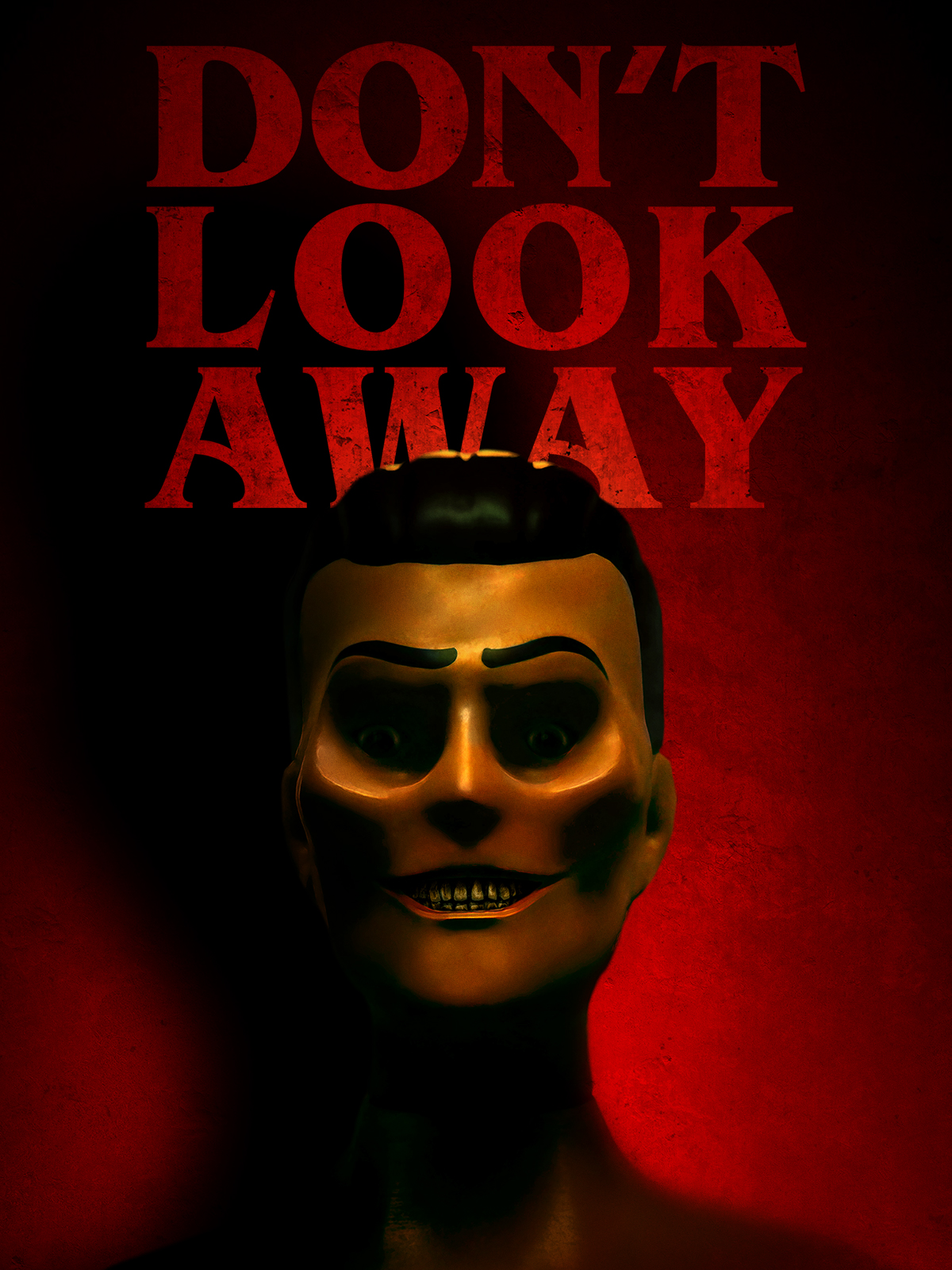 Don't Look Away Don't Look Away Poster