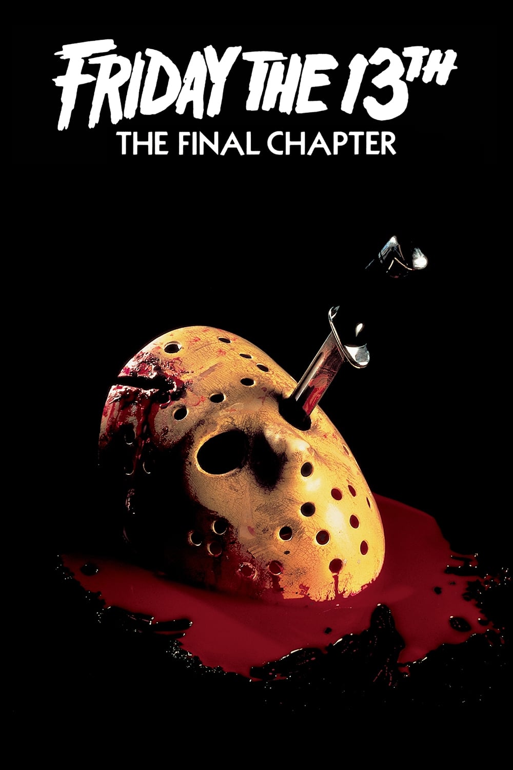 Friday the 13th: The Final Chapter Friday the 13th: The Final Chapter Poster