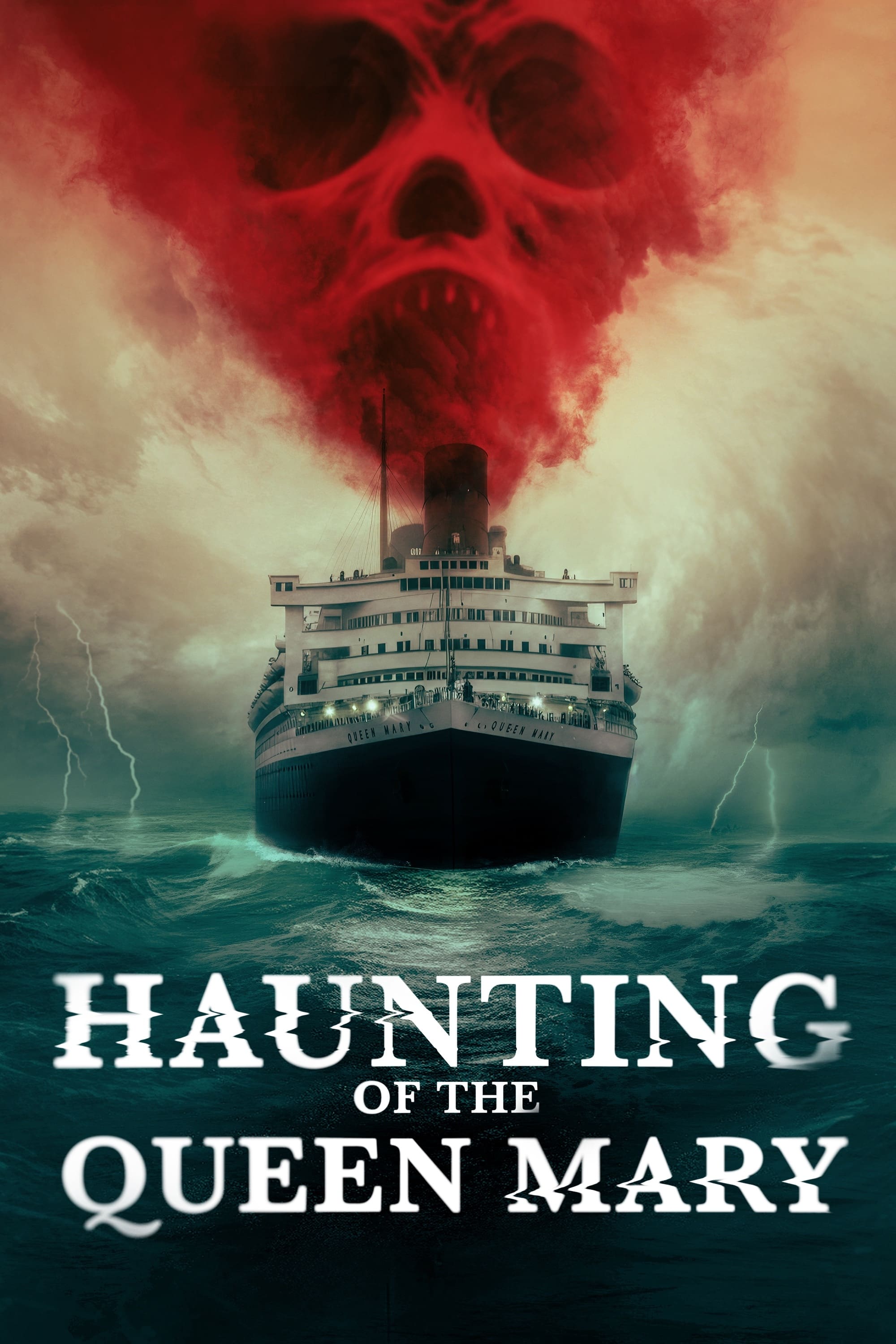 Haunting of the Queen Mary Haunting of the Queen Mary Poster
