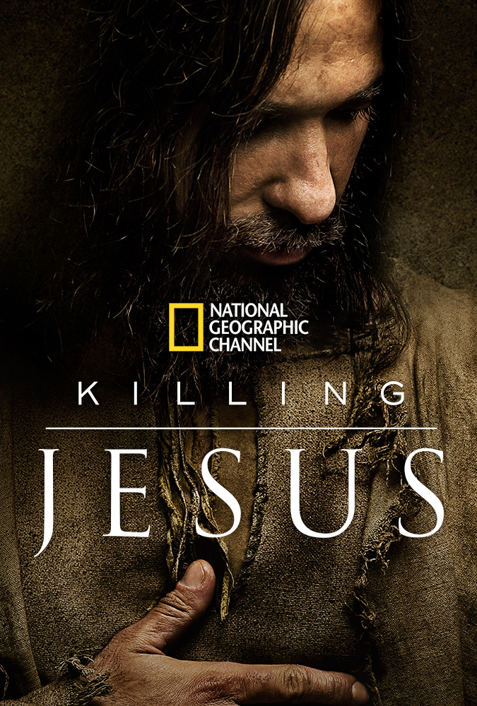 Killing Jesus Killing Jesus Poster