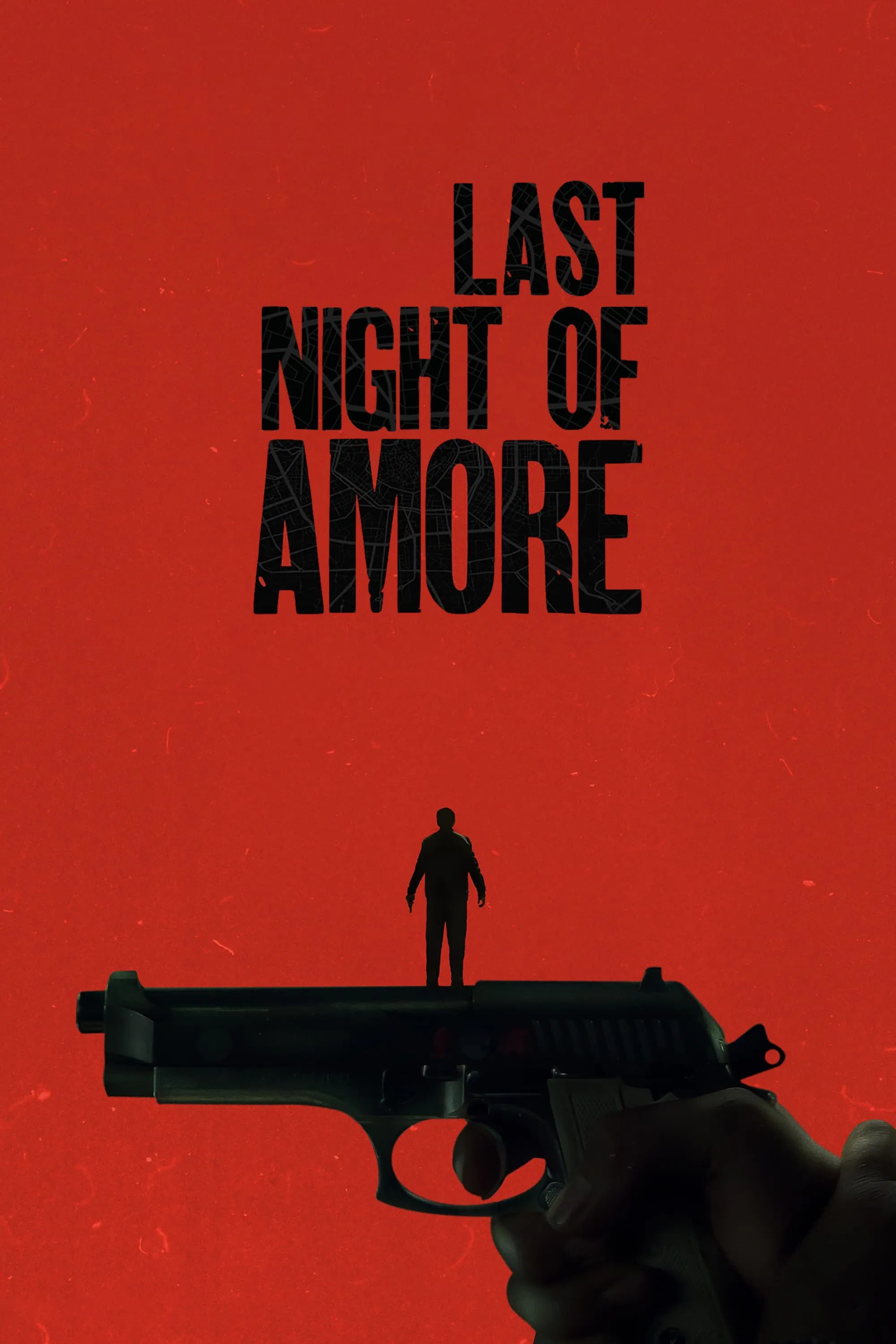 Last Night of Amore Last Night of Amore Poster