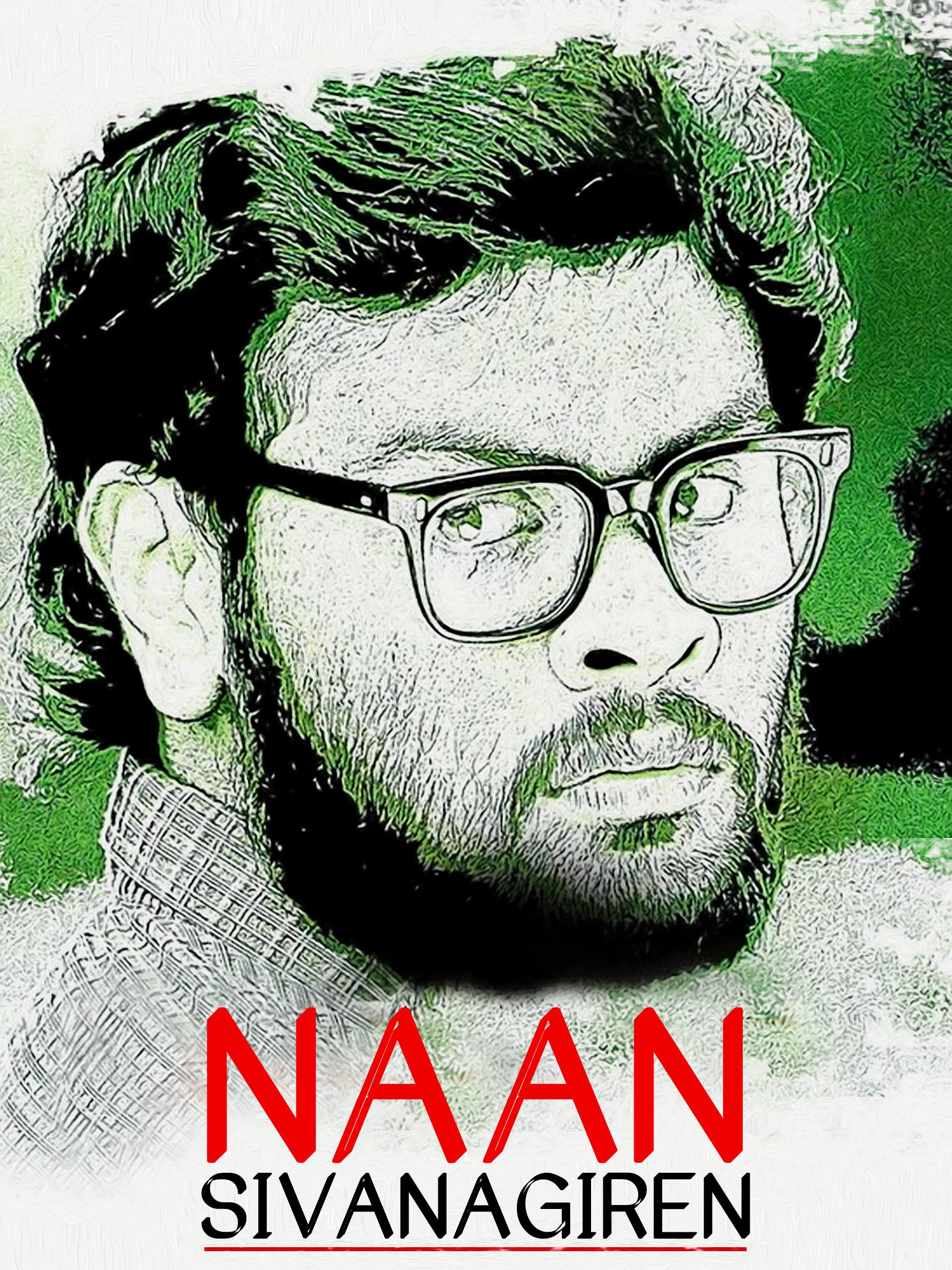 Naan Sivanagiren Naan Sivanagiren Poster