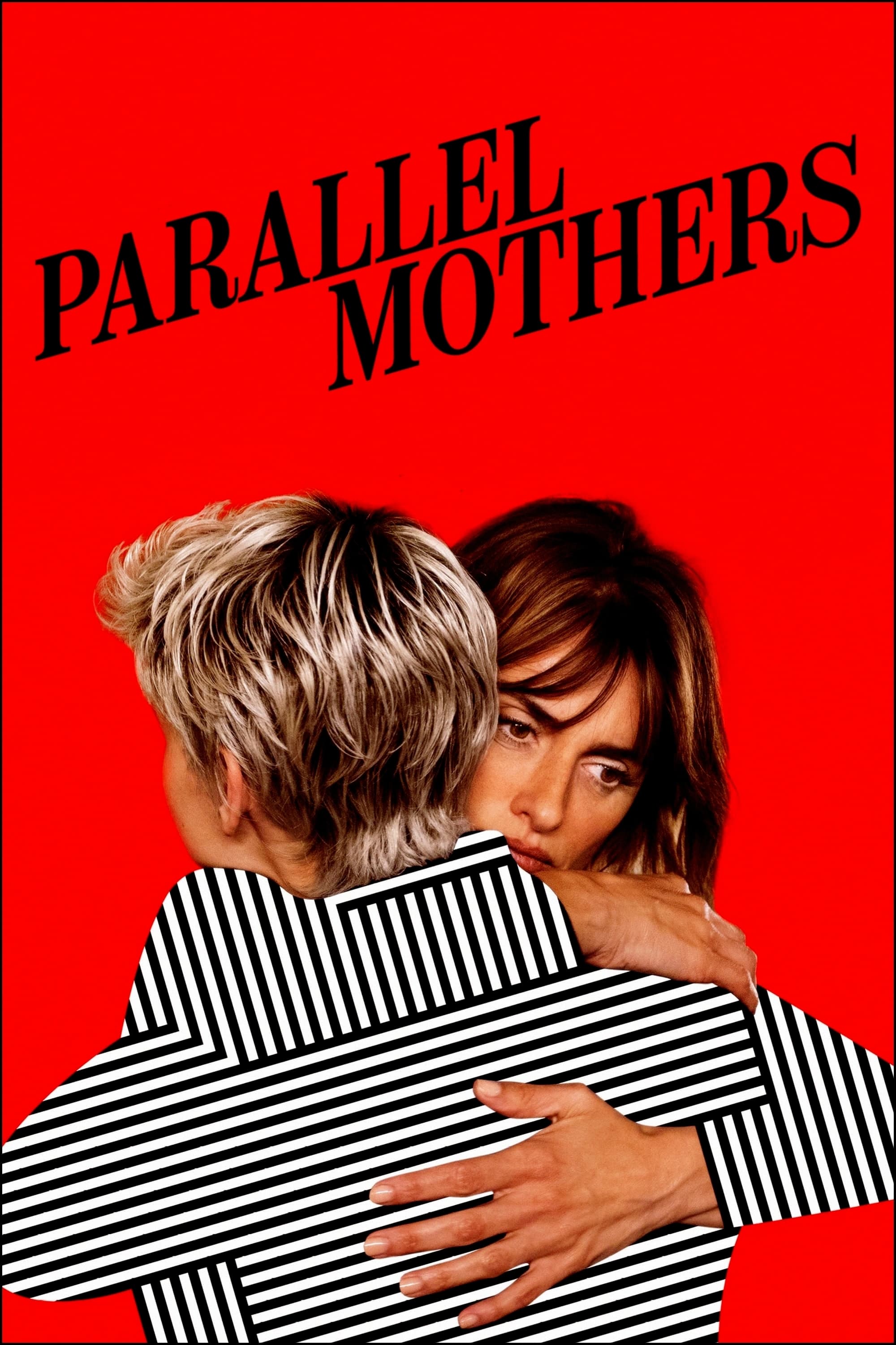 Parallel Mothers Parallel Mothers Poster