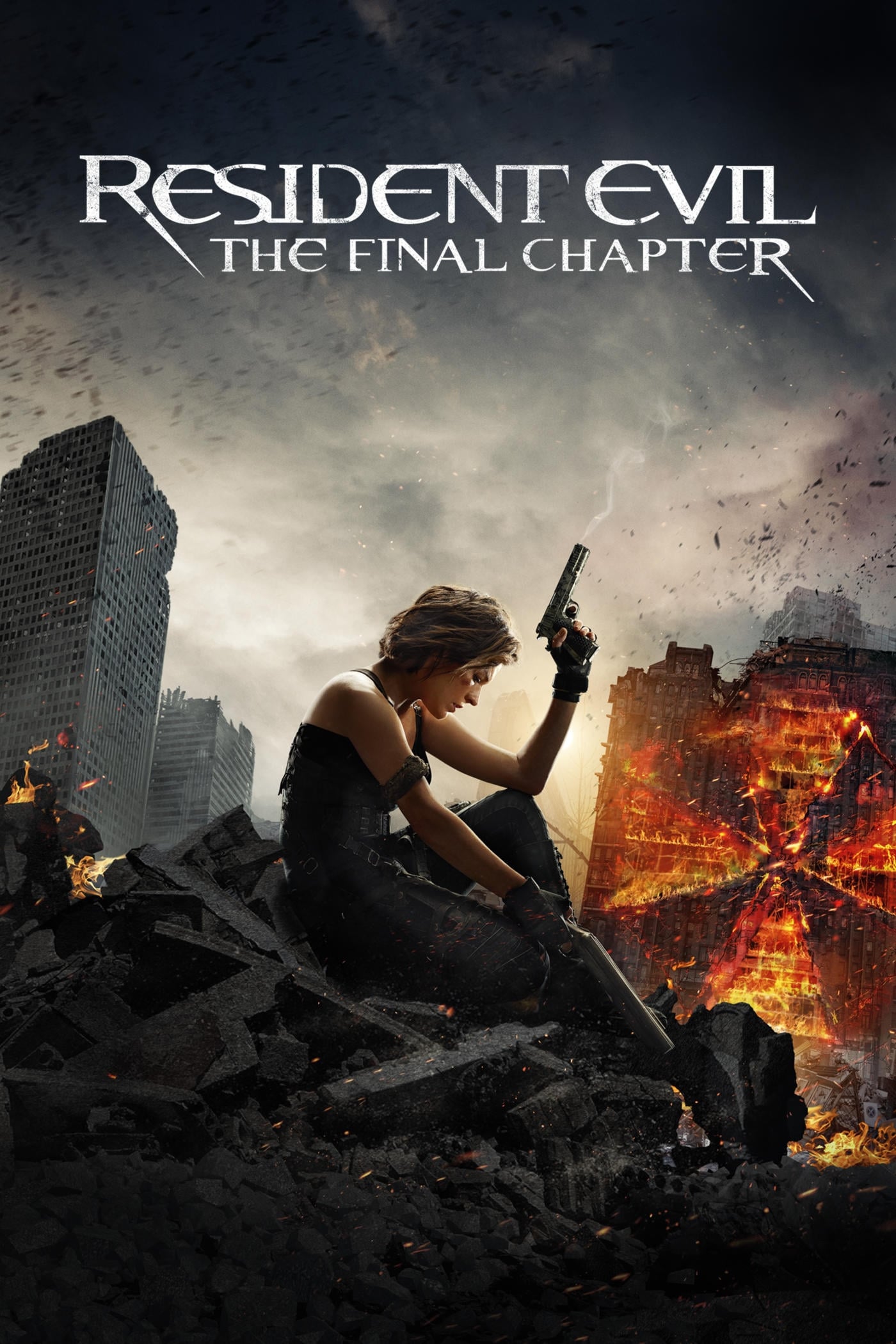 Resident Evil: The Final Chapter Resident Evil: The Final Chapter Poster