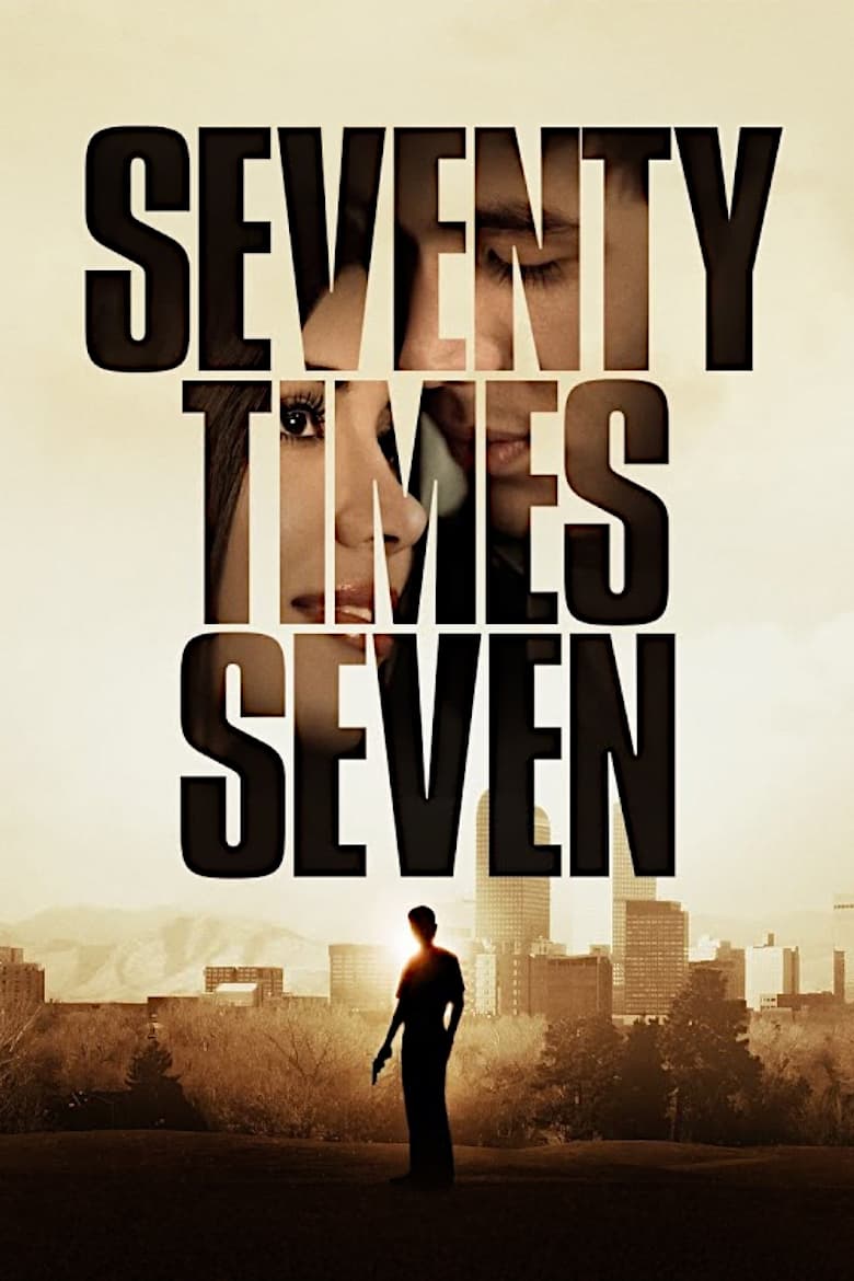 Seventy Times Seven Seventy Times Seven Poster