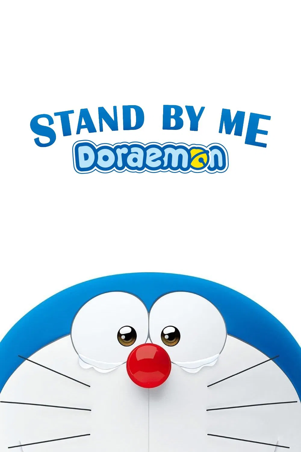 Stand by Me Doraemon Stand by Me Doraemon Poster