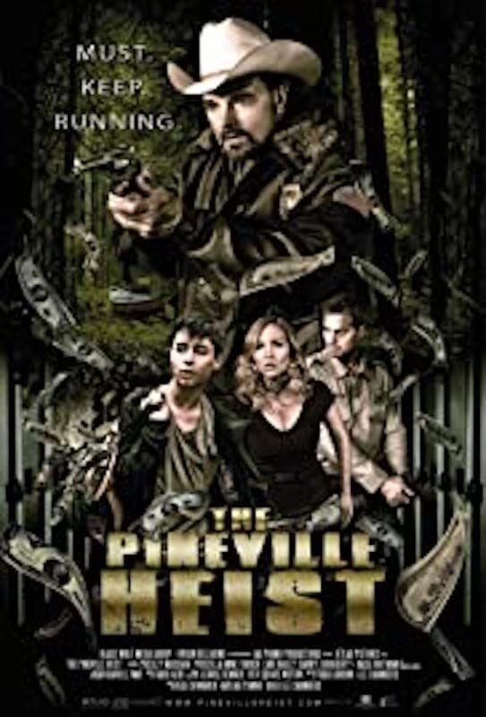 The Pineville Heist The Pineville Heist Poster