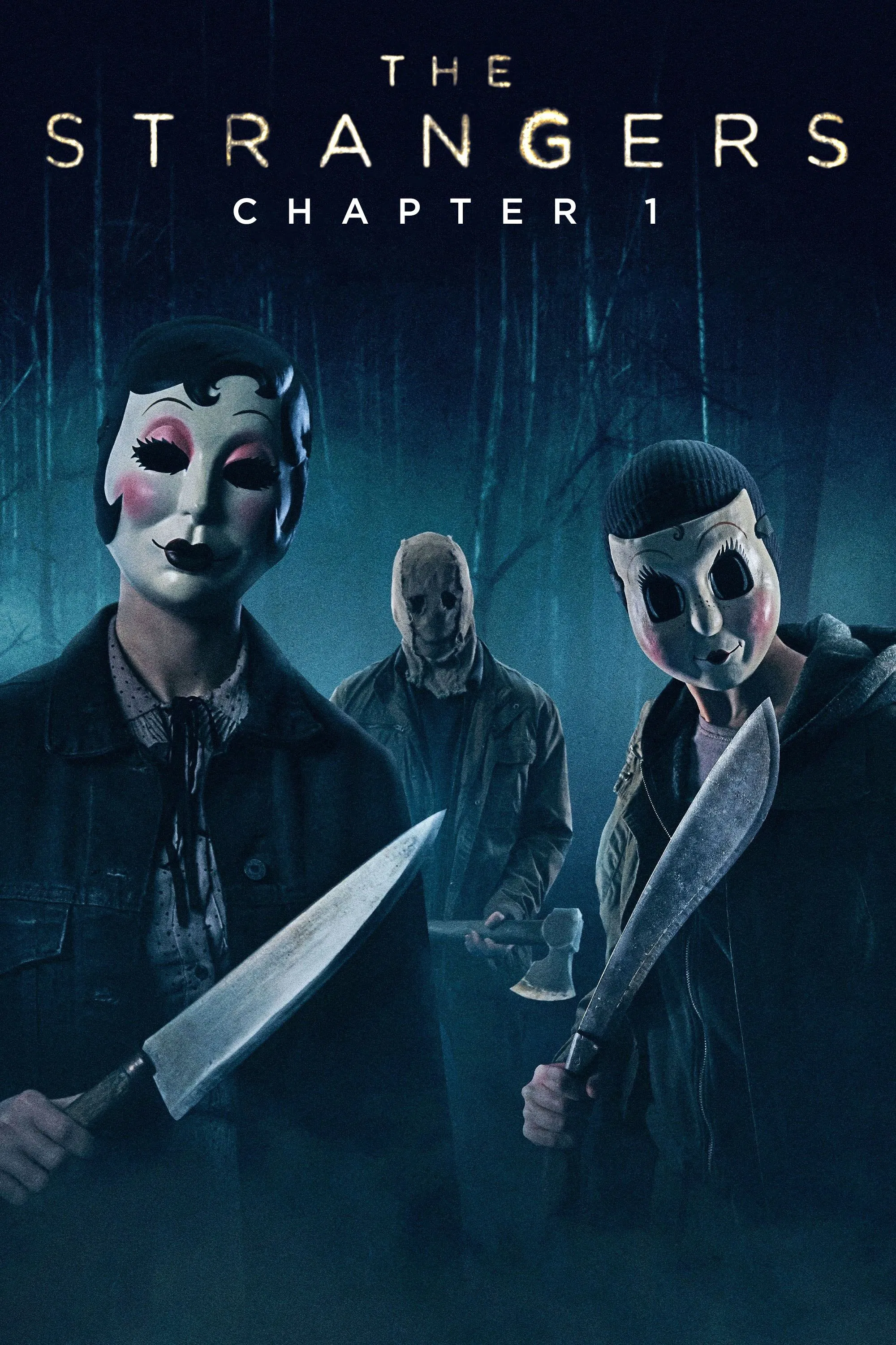 The Strangers: Chapter 1 The Strangers: Chapter 1 Poster