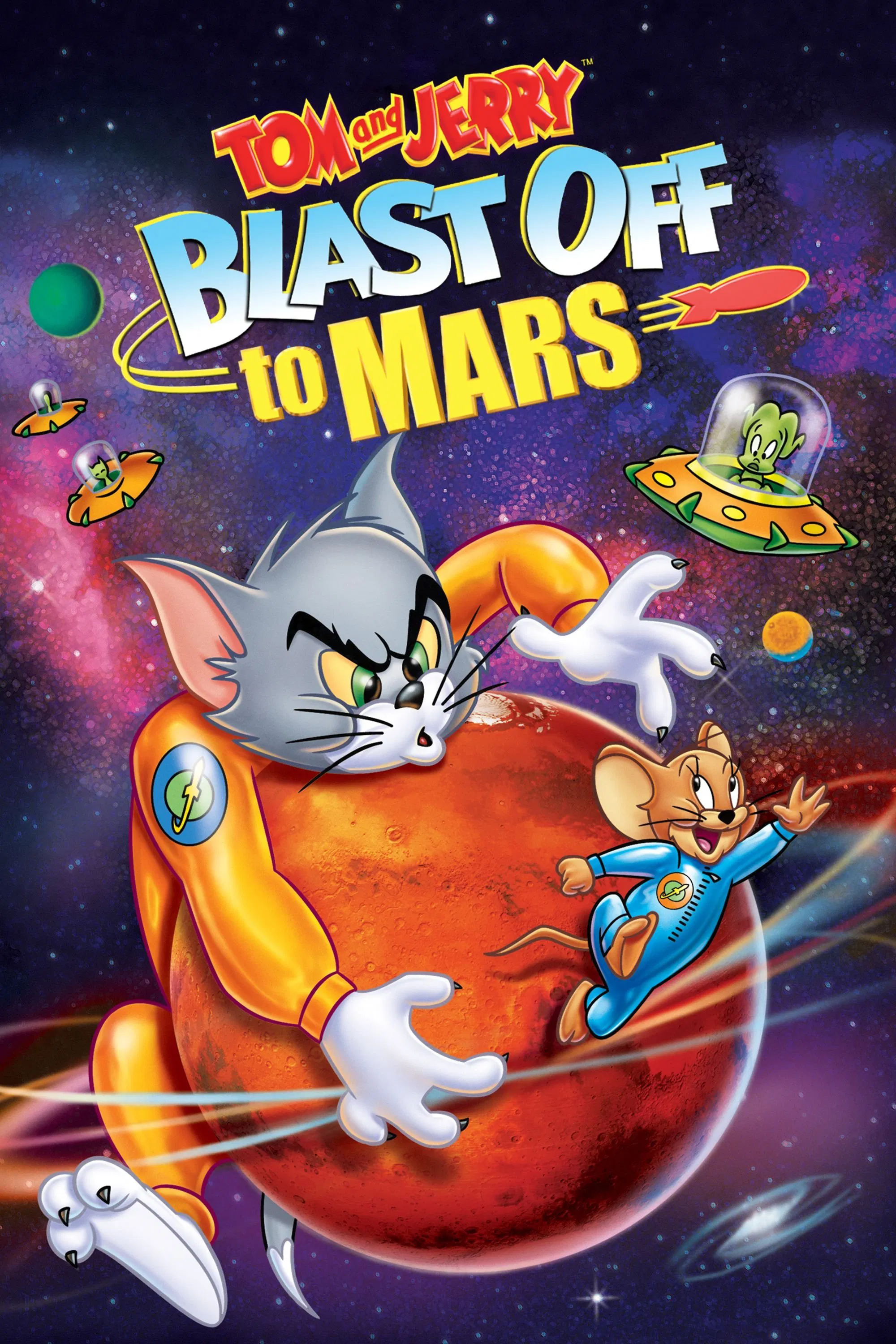 Tom and Jerry Blast Off to Mars! Tom and Jerry Blast Off to Mars! Poster
