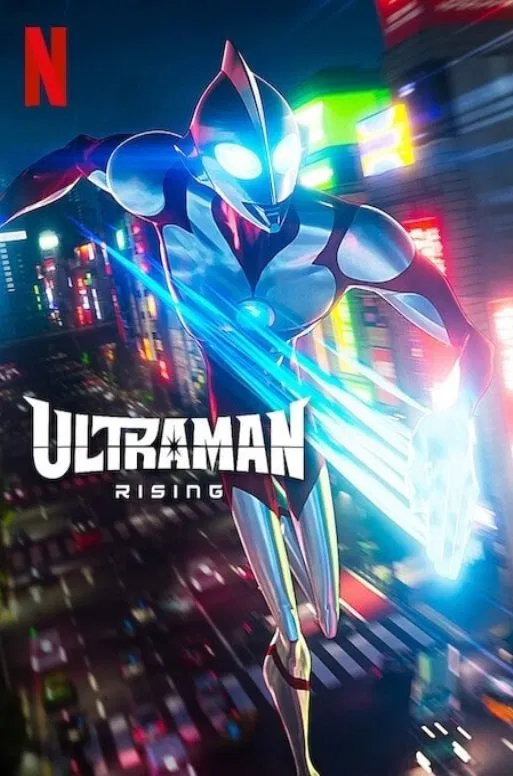 Ultraman: Rising Ultraman: Rising Poster