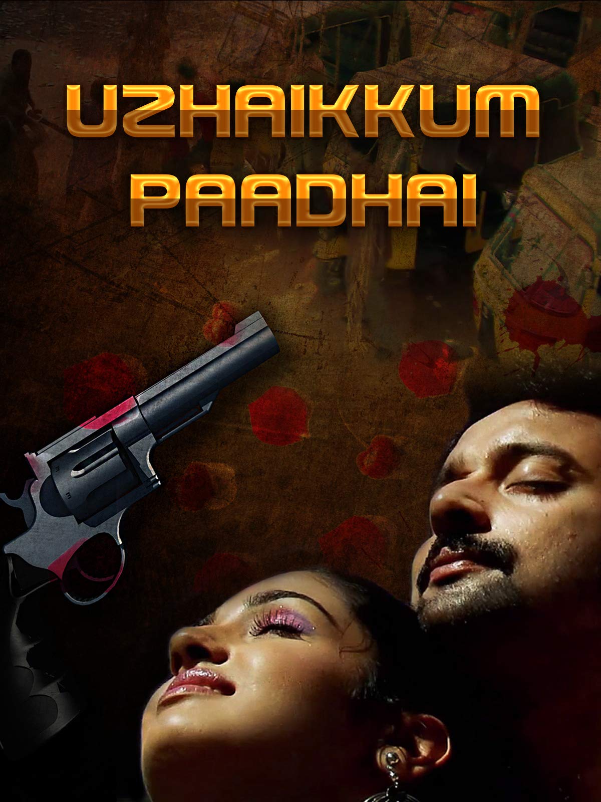 Uzhaikkum Paadhai Uzhaikkum Paadhai Poster
