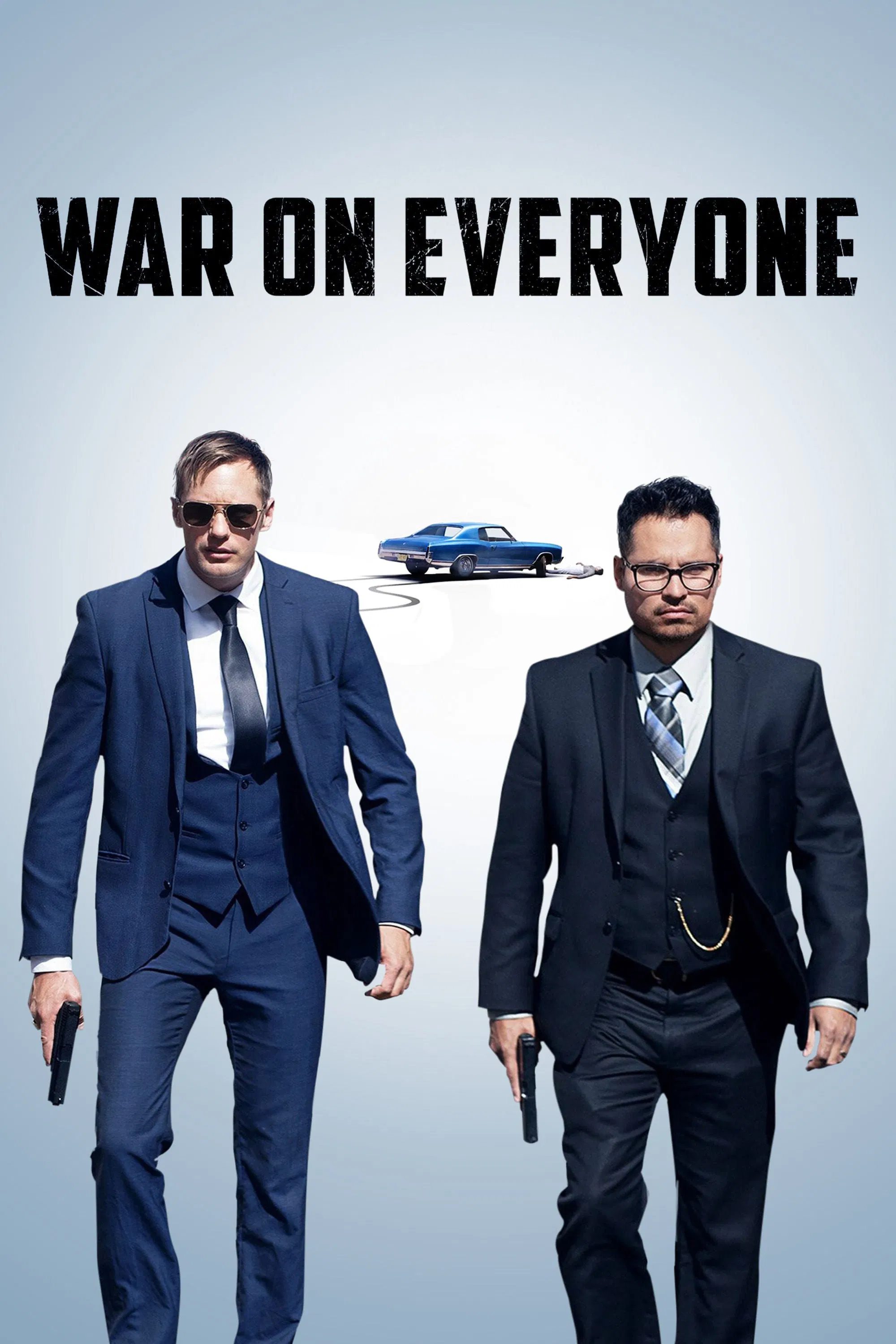 War on Everyone War on Everyone Poster