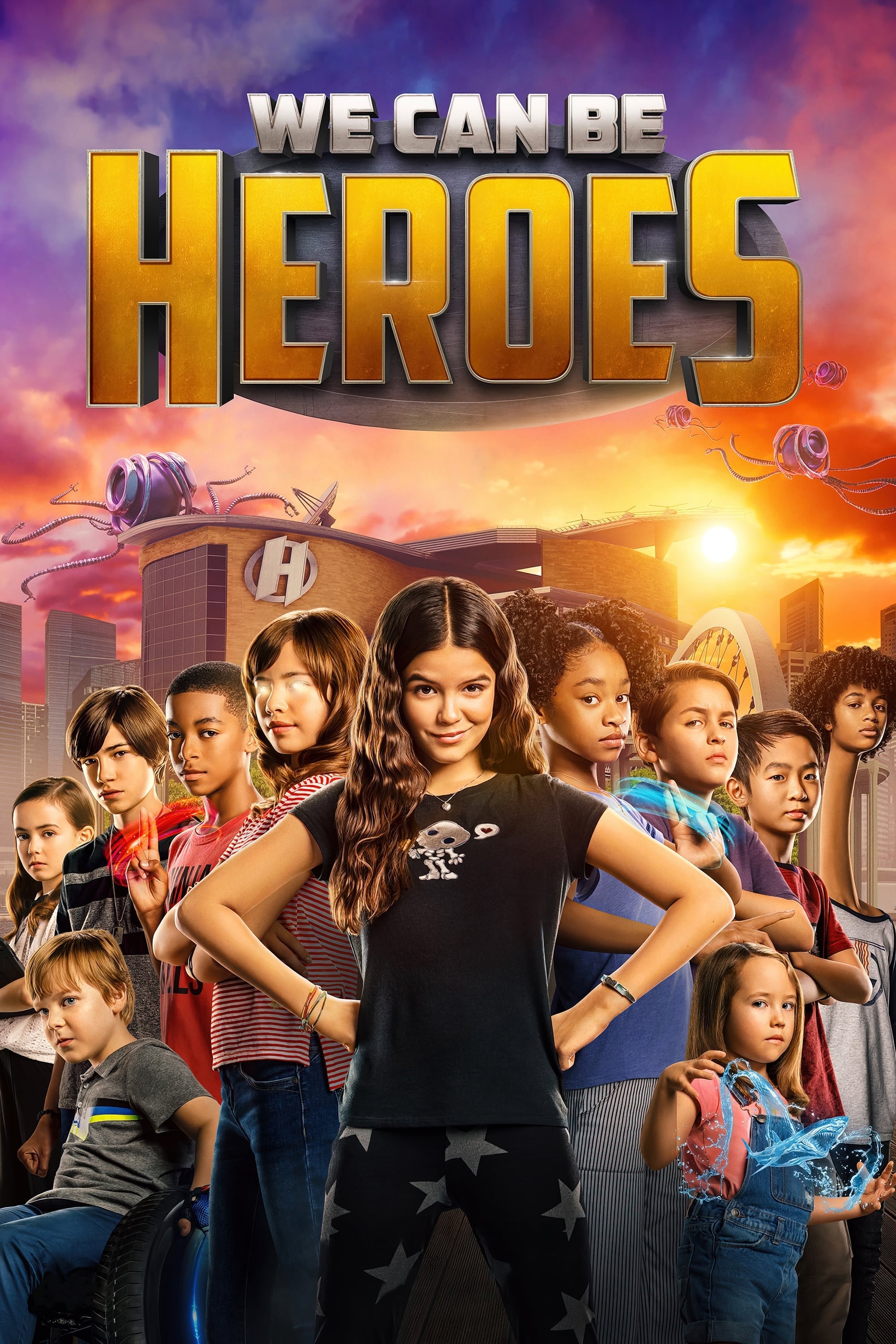 We Can Be Heroes We Can Be Heroes Poster