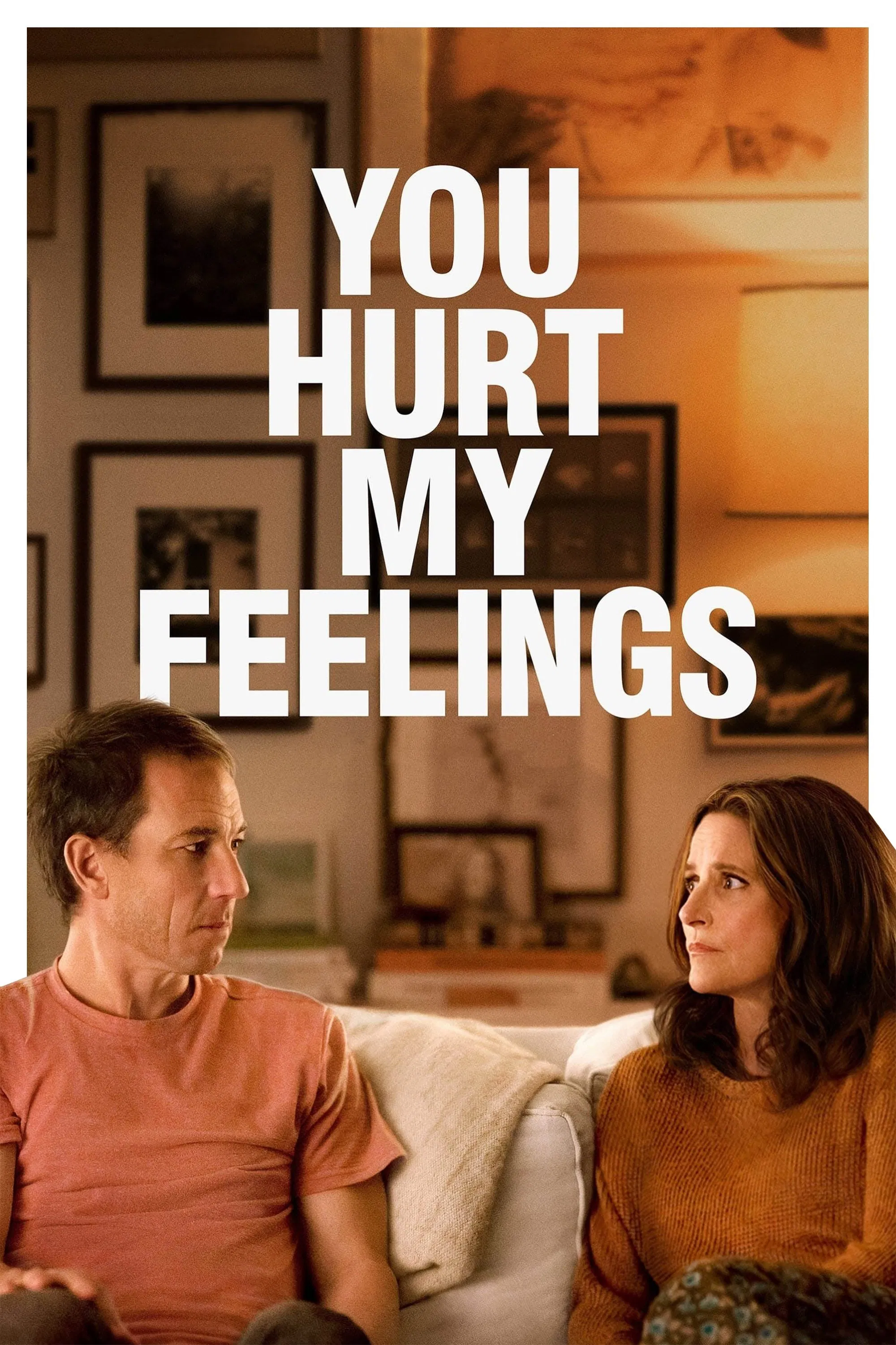You Hurt My Feelings You Hurt My Feelings Poster